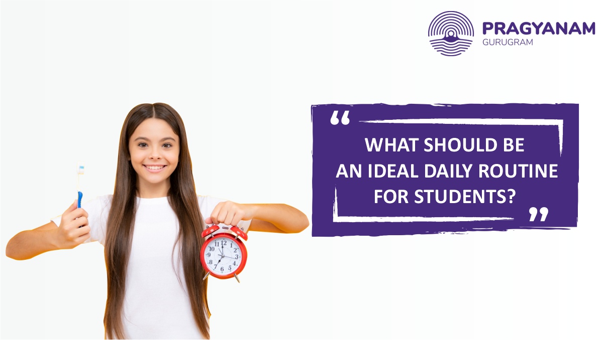 Ideal Daily Routine For Students