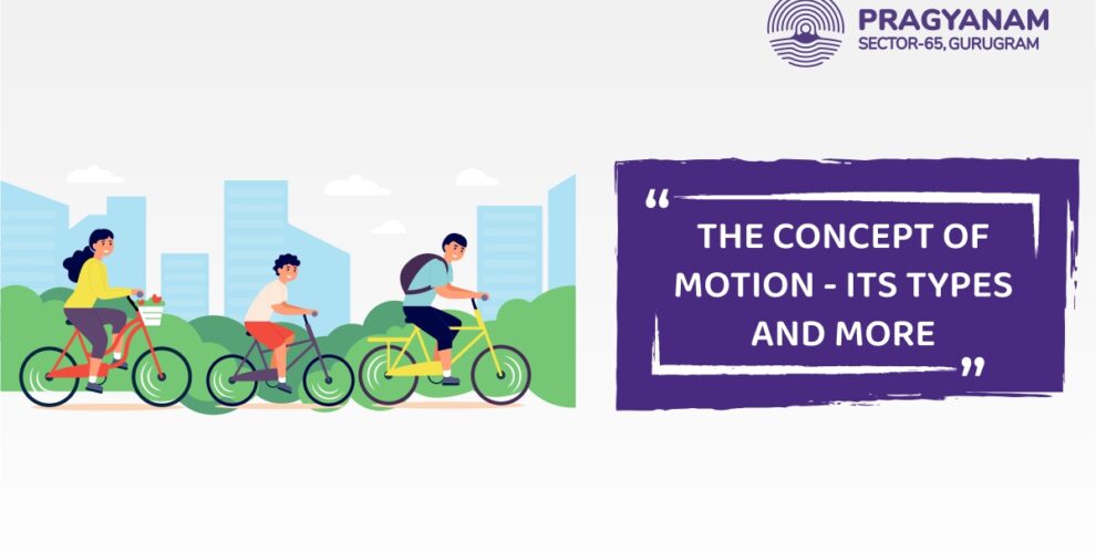 Concept of Motion and its Types